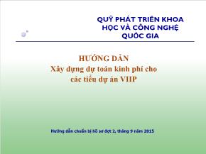 Hướng dẫn xây dựng dự toán kinh phí cho các tiểu dự án vip