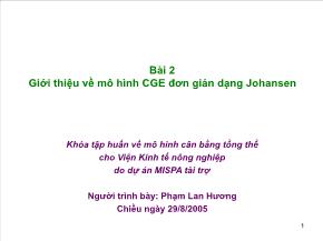 Kinh tế học - Bài 2: Giới thiệu về mô hình CGE đơn giản dạng Johansen