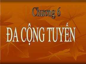 Kinh tế học - Chương 6: Đa cộng tuyến