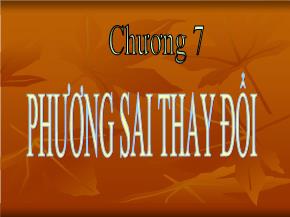 Kinh tế học - Chương 7: Phương sai thay đổi