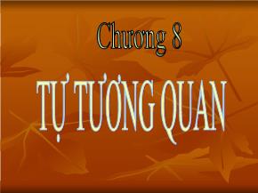 Kinh tế học - Chương 8: Tự tương quan