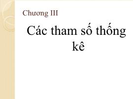 Kinh tế lượng - Chương III: Các tham số thống kê