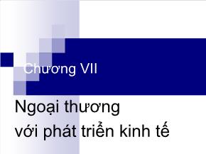 Kinh tế lượng - Chương VII: Ngoại thương với phát triển kinh tế