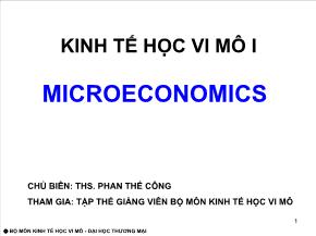 Kinh tế vĩ mô I - Chương 1: Khái quát về kinh tế học vi mô