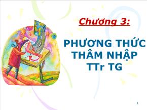 Kinh tế vĩ mô I - Chương 3: Phương thức thâm nhập thị trương thế giới