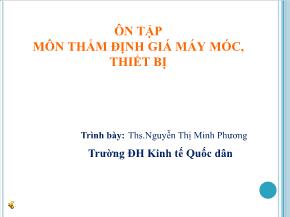 Ôn tập môn thẩm định giá máy móc, thiết bị