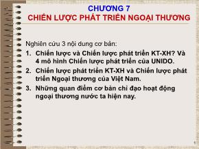 Quản trị kinh tế học - Chương 7: Chiến lược phát triển ngoại thương