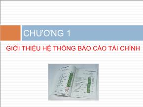 Tài chính doanh nghiệp - Chương 1: Giới thiệu hệ thống Báo cáo tài chính