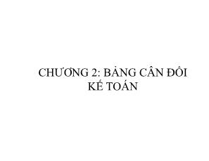 Tài chính doanh nghiệp - Chương 2: Bảng cân đối kế toán