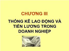 Tài chính doanh nghiệp - Chương III: Thống kê lao động và tiền lương trong doanh nghiệp