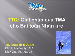 TTC: Giải pháp của TMA cho Bài toán Nhân lực
