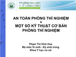 An toàn phòng thí nghiệm và một số kỹ thuật cơ bản phòng thí nghiệm