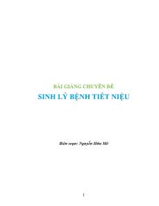 Bài giảng Chuyên đề sinh lý bệnh tiết niệu