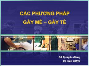 Các phương pháp gây mê – gây tê