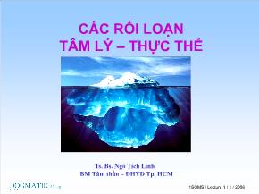 Các rối loạn tâm lý – Thực thể