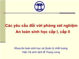 Các yêu cầu đối với phòng xét nghiệm An toàn sinh học cấp I, cấp II