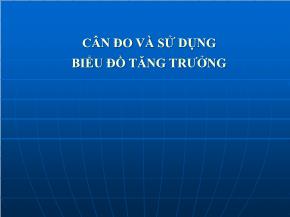 Cân đo và sử dụng biểu đồ tăng trưởng