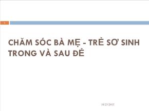 Chăm sóc bà mẹ - Trẻ sơ sinh trong và sau đẻ