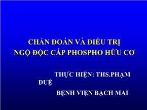 Chẩn đoán và điều trị ngộ độc cấp phospho hữu cơ