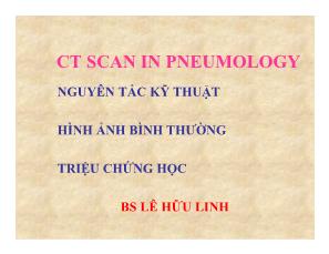 CT scan in pneumology nguyên tắc kỹ thuật hình ảnh bình thường