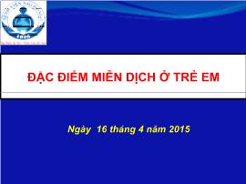 Đặc điểm miễn dịch ở trẻ em