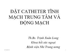 Đặt catheter tĩnh mạch trung tâm và động mạch