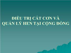 Điều trị cắt cơn và quản lý hen tại cộng đồng