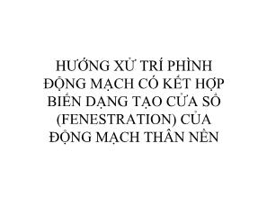 Hướng xử trí phình động mạch có kết hợp biến dạng tạo cửa sổ (fenestration) của động mạch thân nền