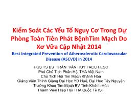 Kiểm soát các yếu tố nguy cơ trong dự phòng toàn tiên phát bệnh tim mạch do xơ vữa cập nhật 2014