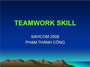 Kỹ năng làm việc nhóm - Teamwork skill