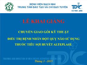 Kỹ thuật điều trị bệnh nhân đột quỵ não sử dụng thuốc tiêu sợi huyết alteplase