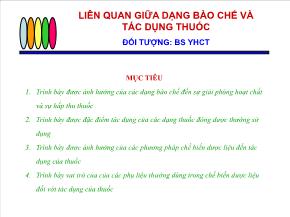 Liên quan giữa dạng bào chế và tác dụng thuốc