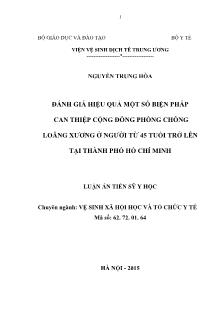 Luận văn Đánh giá hiệu quả một số biện pháp can thiệp cộng đồng phòng chống loãng xương ở người từ 45 tuổi trở lên tại thành phố Hồ Chí Minh