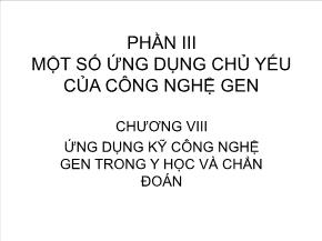 Một số ứng dụng chủ yếu của công nghệ gen