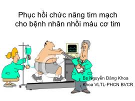 Phục hồi chức năng tim mạch cho bệnh nhân nhồi máu cơ tim