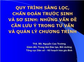 Quy trình sàng lọc, chẩn đoán trước sinh và sơ sinh: những vấn đề cần lưu ý trong tư vấn và quản lý chương trình