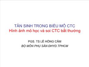 Tân sinh trong biểu mô ctc hình ảnh mô học và soi ctc bất thường