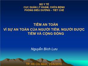 Tiêm an toàn vì sự an toàn của người tiêm, người được tiêm và cộng đồng