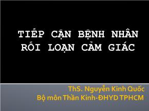 Tiếp cận bệnh nhân rối loạn cảm giác