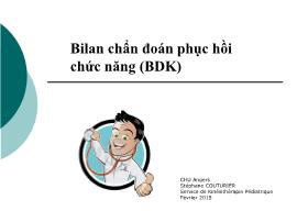 Tìm hiểu về Bilan chẩn đoán phục hồi chức năng (BDK)