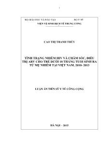Tình trạng nhiễm HIV và chăm sóc, điều trị arv cho trẻ dưới 18 tháng tuổi sinh ra từ mẹ nhiễm tại Việt Nam, 2010 - 2013