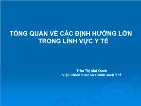 Tổng quan về các định hướng lớn trong lĩnh vực y tế