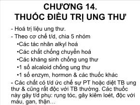 Y khoa, dược - Chương 14: Thuốc điều trị ung thư