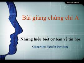 Bài giảng chứng chỉ A - Những hiểu biết cơ bản về tin học