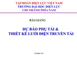 Bài giảng Dự báo phụ tải và thiết kế lưới điện truyền tải