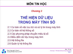 Bài giảng Tin học nâng cao - Chương 2: Thể hiện dữ liệu trong máy tính số