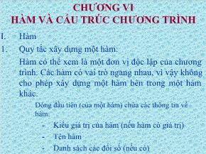 Cấu trúc chương trình - Chương VI: Hàm và cấu trúc chương trình