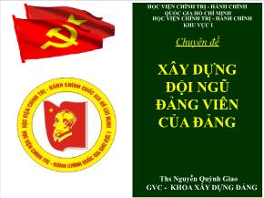 Chuyên đề Xây dựng đội ngũ đảng viên của đảng