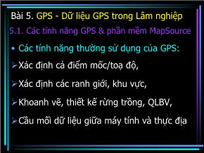 Địa lý kinh tế Việt Nam - Bài 5: GPS - Dữ liệu GPS trong Lâm nghiệp