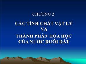 Địa lý kinh tế Việt Nam - Chương 2: Các tính chất vật lý và thành phần hóa học của nước dưới đất